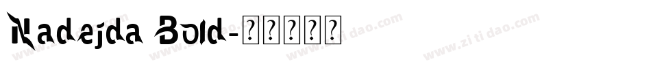 Nadejda Bold字体转换